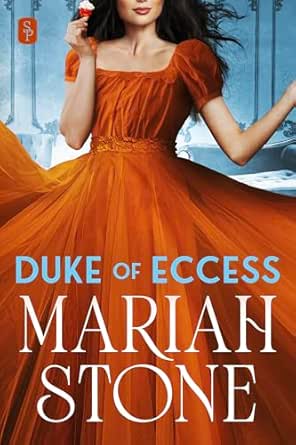 Duke of Eccess by Mariah Stone