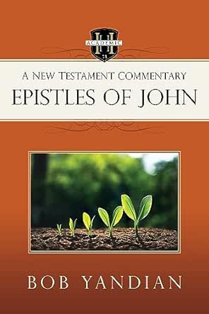 Epistles of John by Bob Yandian