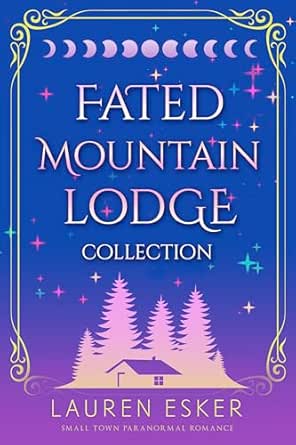 Fated Mountain Lodge Collection by Lauren Esker