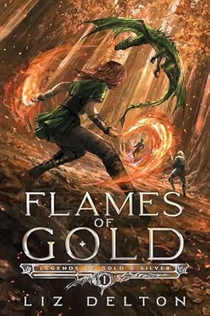 Flames of Gold by Liz Delton