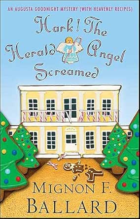 Hark! The Herald Angel Screamed by Mignon F. Ballard
