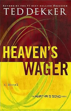 Heaven’s Wager