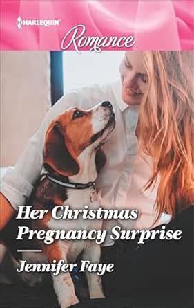 Her Christmas Pregnancy Surprise by Jennifer Faye