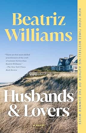 Husbands & Lovers by Beatriz Williams