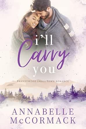 I’ll Carry You by Annabelle McCormack