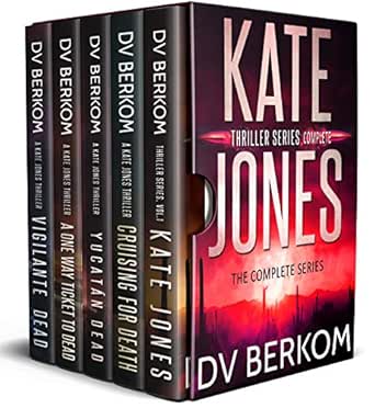 Kate Jones (Complete Series) by D.V. Berkom