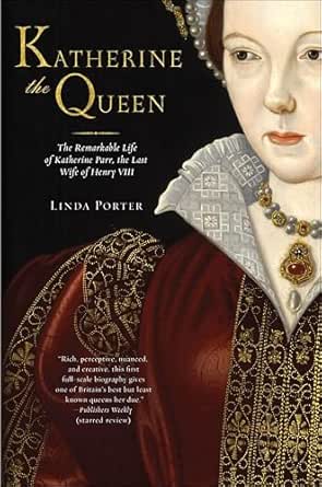 Katherine the Queen by Linda Porter