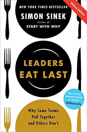 Leaders Eat Last: Deluxe Edition