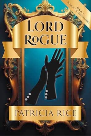 Lord Rogue by Patricia Rice
