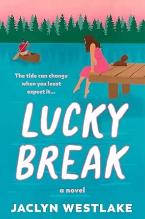 Lucky Break by Jaclyn Westlake