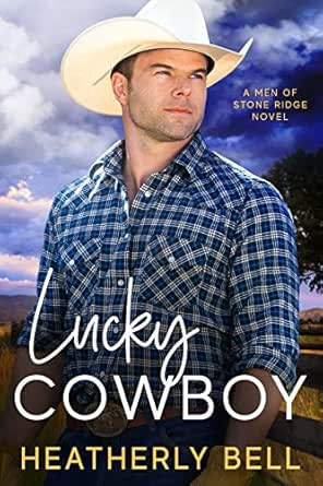 Lucky Cowboy by Heatherly Bell
