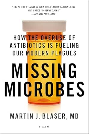 Missing Microbes by Martin J. Blaser