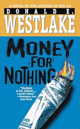 Money for Nothing by Donald E. Westlake