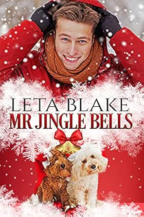 Mr Jingle Bells by Leta Blake