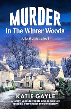 Murder in the Winter Woods by Katie Gayle