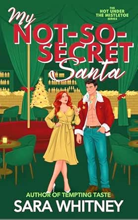 My Not-So-Secret Santa by Sara Whitney