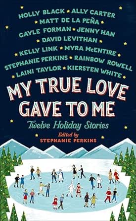 My True Love Gave to Me by