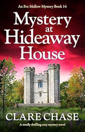 Mystery at Hideaway House by Clare Chase