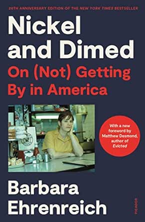 Nickel and Dimed by Barbara Ehrenreich