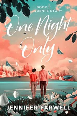 One Night Only by Jennifer Farwell