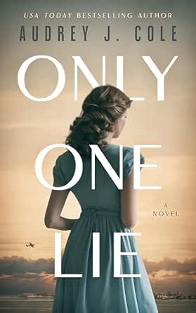 Only One Lie by Audrey J. Cole
