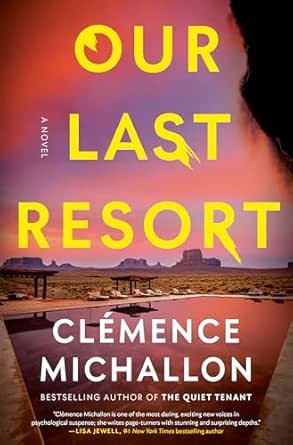 Our Last Resort by Clémence Michallon