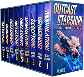 Outcast Starship! (Complete Series) by Joshua James