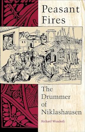 Peasant Fires by Richard Wunderli