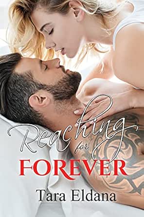 Reaching for Forever by Tara Eldana