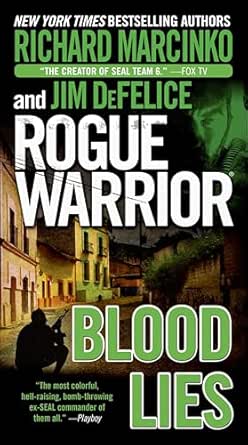 Rogue Warrior: Blood Lies by Jim DeFelice