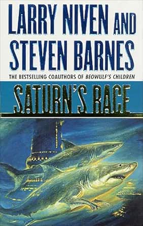 Saturn’s Race by Larry Niven