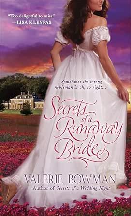 Secrets of a Runaway Bride by Valerie Bowman