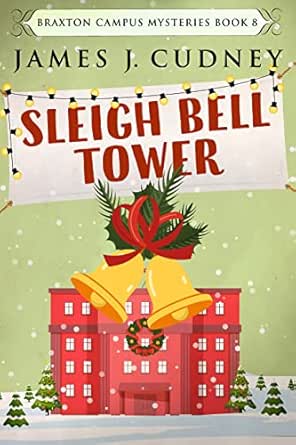 Sleigh Bell Tower by James J. Cudney