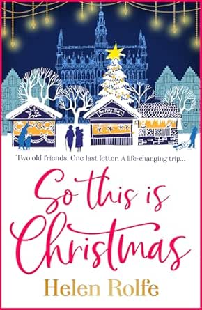So This Is Christmas by Helen Rolfe