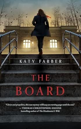 The Board by Katy Farber