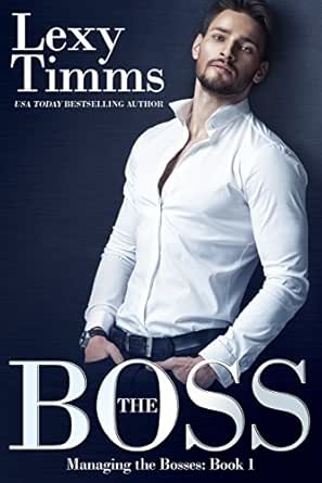 The Boss by Lexy Timms