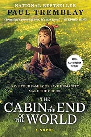 The Cabin at the End of the World by Paul Tremblay