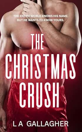 The Christmas Crush by Lyndsey Gallagher