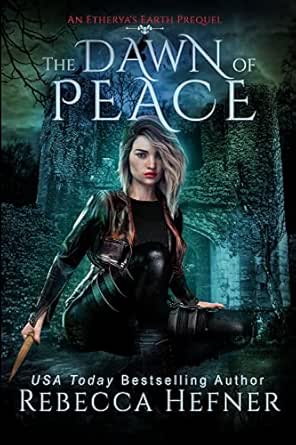 The Dawn of Peace by Rebecca Hefner