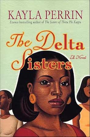 The Delta Sisters by Kayla Perrin