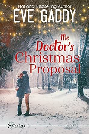 The Doctor’s Christmas Proposal by Eve Gaddy