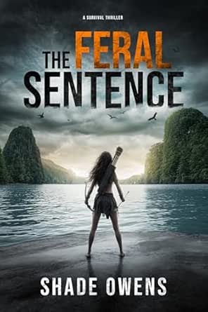 The Feral Sentence