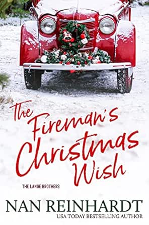 The Fireman’s Christmas Wish by Nan Reinhardt