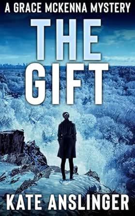 The Gift by Kate Anslinger