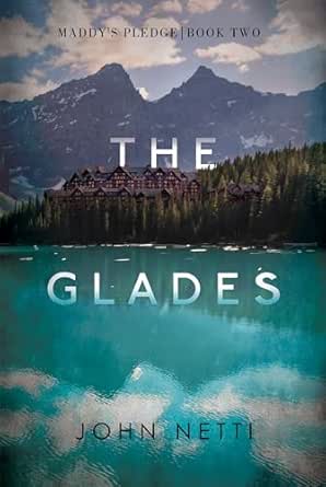 The Glades by John Netti
