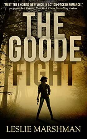 The Goode Fight by Leslie Marshman
