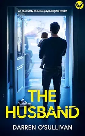 The Husband by Darren O’Sullivan