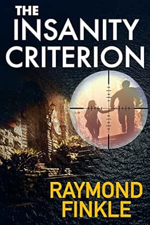 The Insanity Criterion by Raymond Finkle