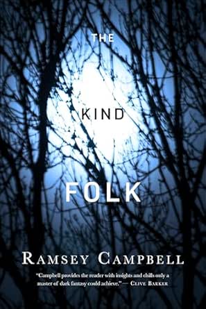 The Kind Folk by Ramsey Campbell