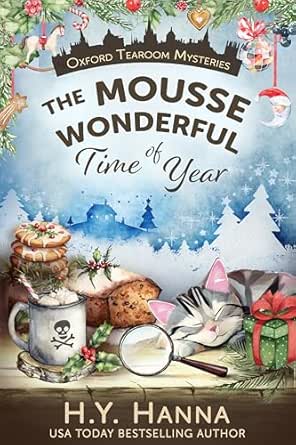 The Mousse Wonderful Time of Year by H.Y. Hanna